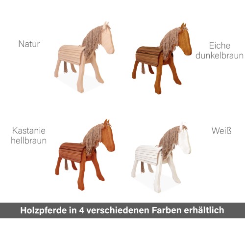 Holzpferde in 4 verschiedenen Farben erhältlich - Natur, Kastanie, Eiche & Weiß